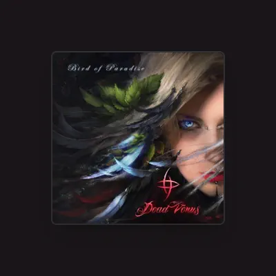 Listen to Dead Venus, watch music videos, read bio, see tour dates & more!