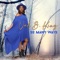 So Many Ways Than One (feat. Frank McComb) - Val B. King lyrics