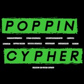 Poppin' Cypher (feat. OfficiallyLeo, Gatsb7, Dizzy Eight, Matt Houston, Samad Savage, Borjan, 100kufis, Bilzar & VI Seconds) artwork