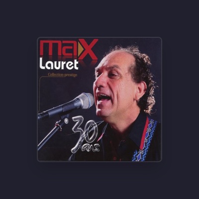 Listen to Max Lauret, watch music videos, read bio, see tour dates & more!