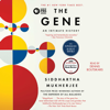 The Gene (Unabridged) - Siddhartha Mukherjee