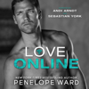 Love Online (Unabridged) - Penelope Ward