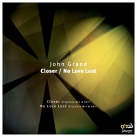 Closer / No Love Lost - EP - John Grand