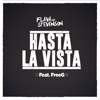 Hasta la Vista (feat. FreeG) - Single