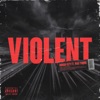 Violent (feat. Mac Young) - Single