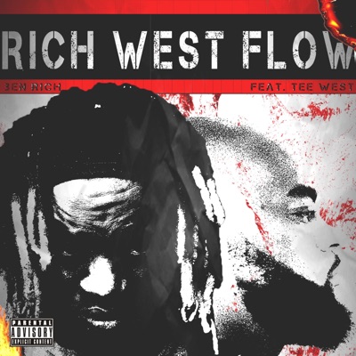 Rich West Flow (feat. Tee West) - Single
