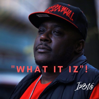 What It Iz - Single