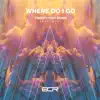 Where Do I Go