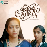 Anbin Aura (feat. Archana Girish, Shreya Nithi & Girish Kumar) - Single - Aarthi MN Ashwin