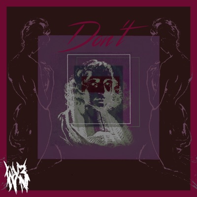 Don't (feat. Clancy & Suburb Romeo) - Single