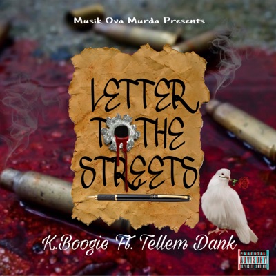 Letter to the Streets (feat. Tellem Dank) - Single