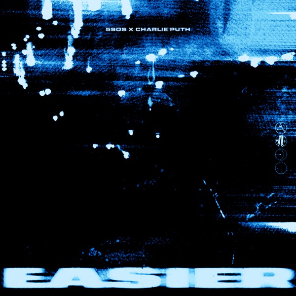 Easier (Remix) - Single - 5 Seconds of Summer & Charlie Puth
