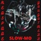 Slow-Mo (feat. YouGotMell) - RedSpade lyrics