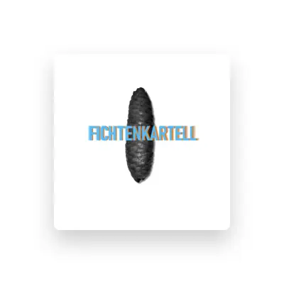 Listen to Fichtenkartell, watch music videos, read bio, see tour dates & more!