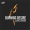 Burning Desire (feat. Zhina Berry) - Dj Luane lyrics
