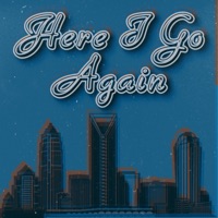 Here I Go Again - Single - Princeton