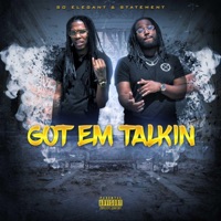 Got Em Talking - Statement & So Elegant