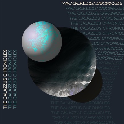 The Calazzus Chronicles - EP