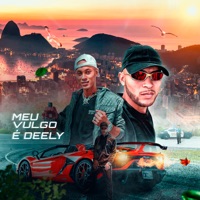 Meu Vulgo É Deely - Single - Danilo Leite