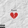 Missed (feat. Lakos) - Single