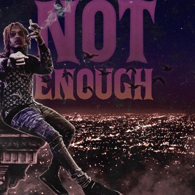 Not enough (Uptown) - Single