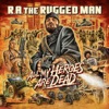 R.A. the Rugged Man