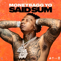 Moneybagg Yo & Yo Gotti - Said Sum