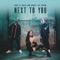 Next to You (feat. Rvssian) - Becky G, Digital Farm Animals & Rvssian lyrics