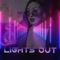 Lights Out - Zieta Eve lyrics
