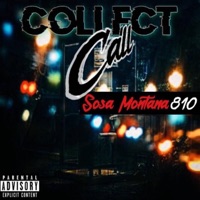 Collect Call - Sosa Montana 810