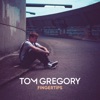 GREGORY Tom - Fingertips