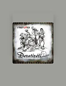 Escucha a Deratizéři, mira vídeos musicales, lee la biografía, consulta fechas de giras y mucho más.