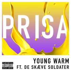 Prisa (feat. De Skæve Soldater) Young Warm