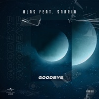 Goodbye (feat. Sarria) - Single - Alas
