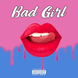 Bad Girl (feat. Ova Chulo & Flowboy) Ap Gang