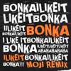 I Like It (Moji Remix) - Single