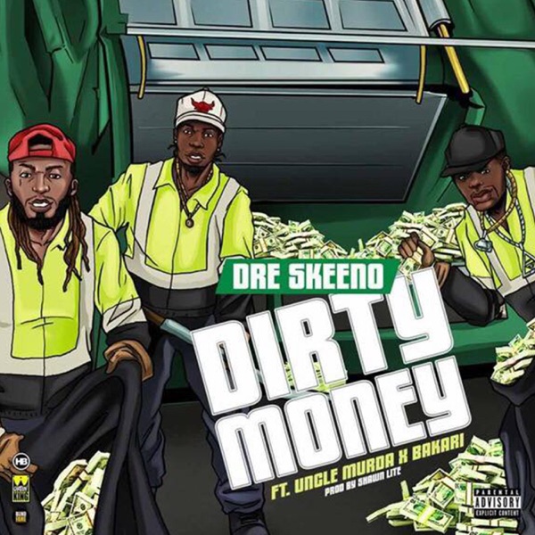 Dirty Money (feat. Uncle Murda) - Single - Dre Skeeno