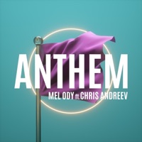 Anthem (feat. Chris Andreev) - Single - Mel Ody