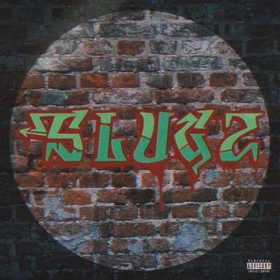 Slugz - Single