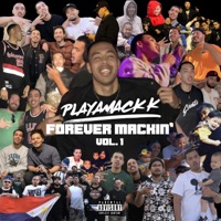 Forever Mackin', Vol. 1 - EP - Playamack_k