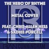 The Hero of Rhyme (feat. Chris Allen Hess & Sadiee Purcell) - Single