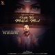 Sadde Val Mukhda Mood Single