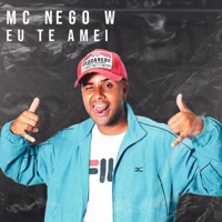Eu Te Amei - Single - mc nego w