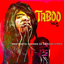 Taboo, Vol.2 (Remastered) - Arthur Lyman Taboo, Vol.2 (Remastered) - Arthur Lyman