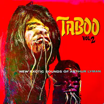 Taboo, Vol.2 (Remastered) - Arthur Lyman Taboo, Vol.2 (Remastered) - Arthur Lyman