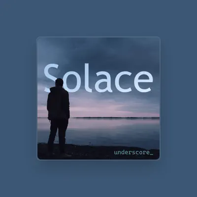 Listen to _Underscore, watch music videos, read bio, see tour dates & more!