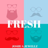 Fresh - Single - Joshua Jewellz