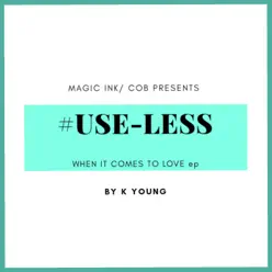 UseLess - EP - K Young