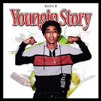 Youngin' Story - Single - Kash K