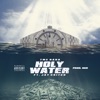Holy Water (feat. Jay Critch) - Single